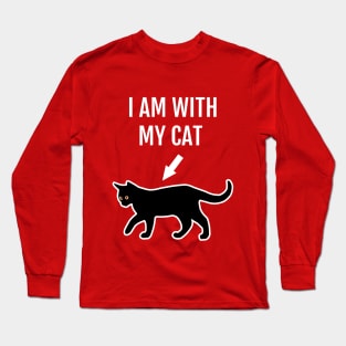 I'm With My Cat Funny Cat Lovers Motto Long Sleeve T-Shirt